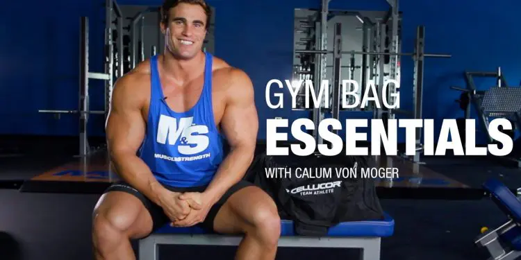WATCH: The 12 Gym Bag Essentials By Calum Von Moger