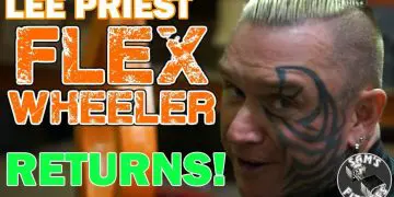 WATCH: Lee Priest About Flex Wheeler’s Return