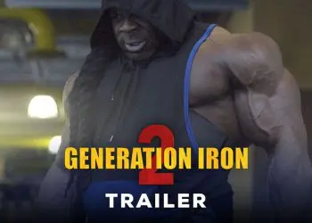 WATCH: The New Trailer Of Generation Iron 2 Movie