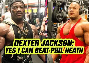Dexter Jackson - "Yes I Can Beat Phil Heath" 