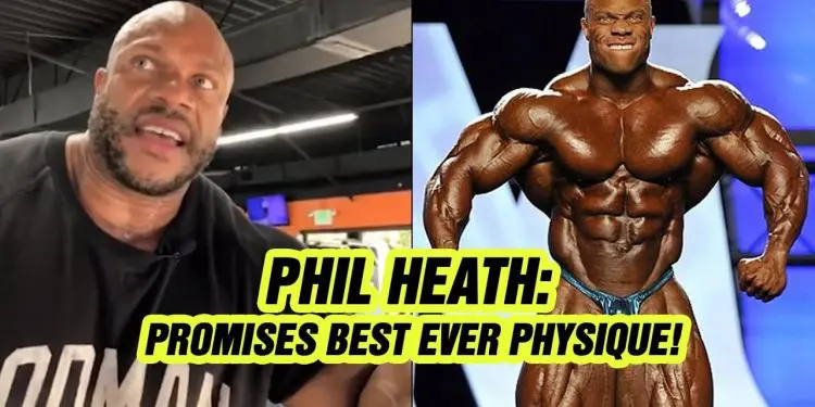 Phil Heath Promises Best Ever Physique
