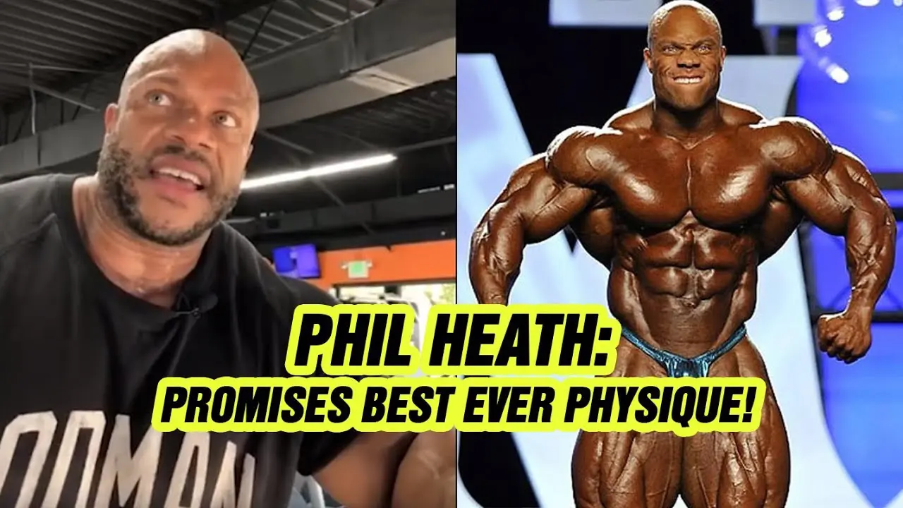 Phil Heath Promises Best Ever Physique