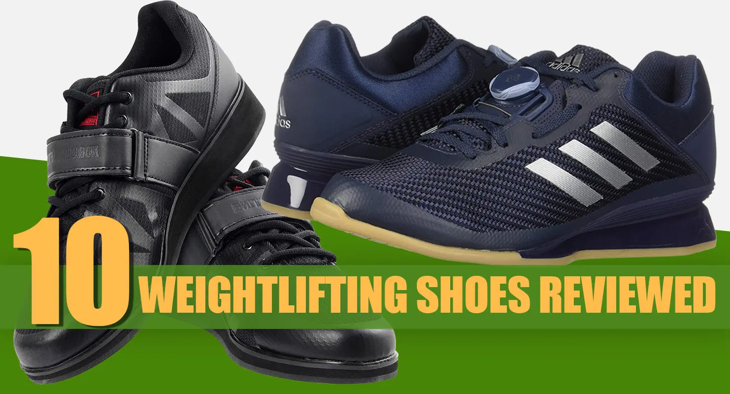 Weightlifting Shoes Reviewed