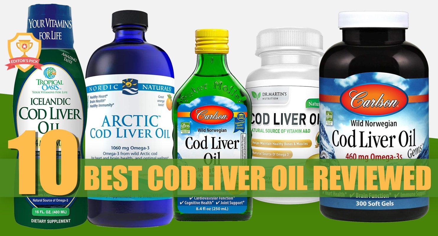 10 Best Cod Liver Oil Supplements Reviewed For 2020