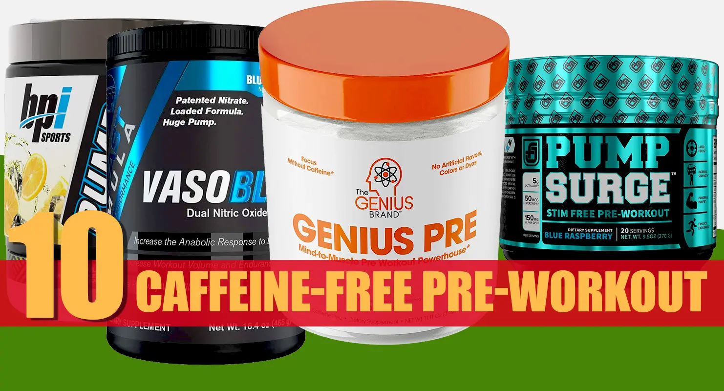Caffeine-Free Pre-Workout Review