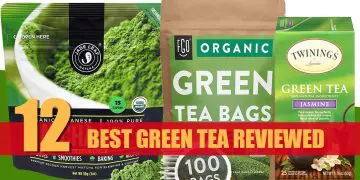 Best Green Tea Reviewed