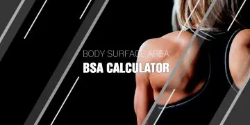 Body Surface Area Calculator