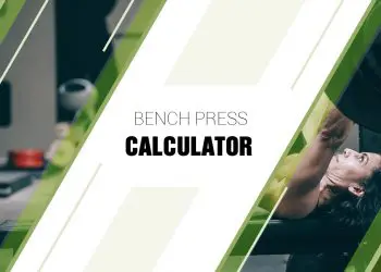 Bench Press Calculator
