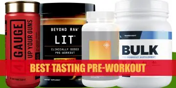 Best Tasting Pre-Workout