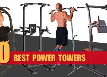 Best Power Towers