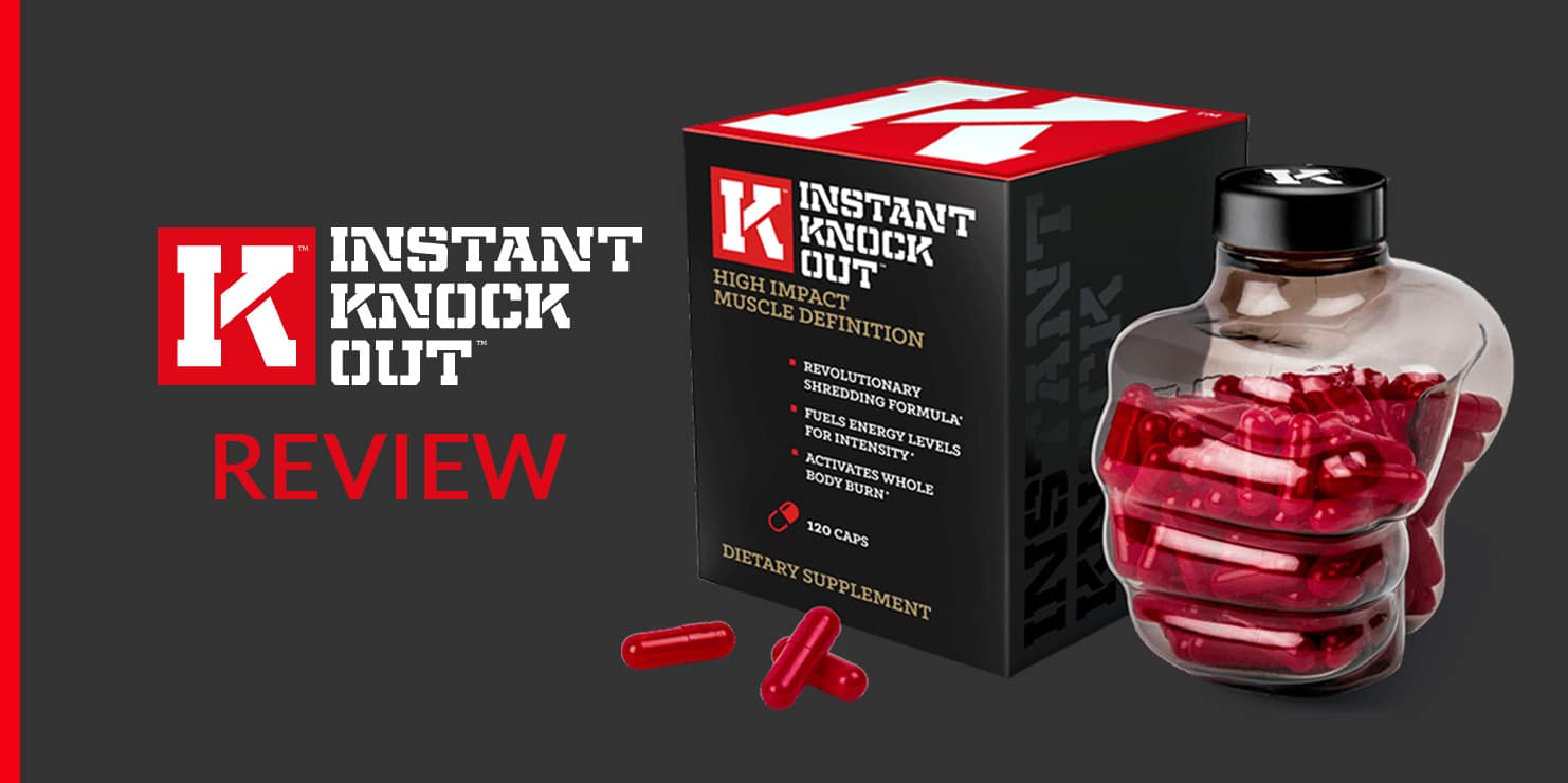 Instant Knockout Review An Effective Fat Burner or Nah? Fitness Volt
