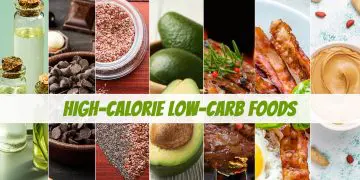 High-Calorie Low-Carb Foods