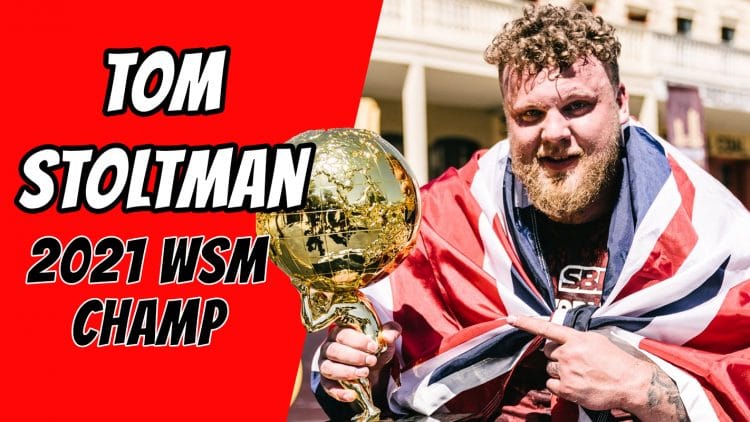 Tom Stoltman: 2021 World's Strongest Man Win, Beating ...