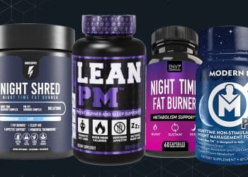 Best Night Time Fat Burners