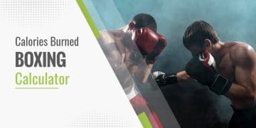 Calories Burned Boxing Calculator