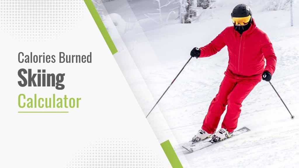 Calories Burned Skiing Calculator