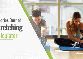 Calories Burned Stretching Calculator