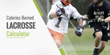 Calories Burned Playing Lacrosse
