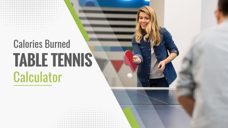 Calories Burned Playing Table Tennis