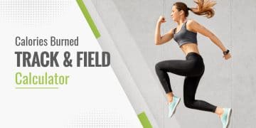 Calories Burned Playing Track And Field