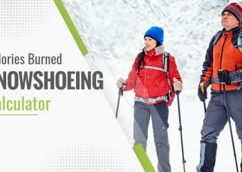 Calories Burned Snowshoeing