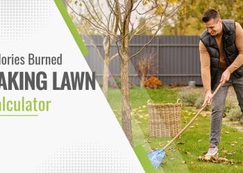 Calories Burned While Raking The Lawn