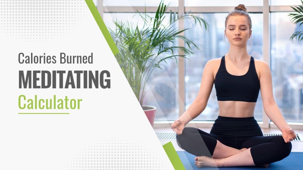 Calories Burned Meditating