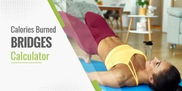Calories Burned Bridges Calculator