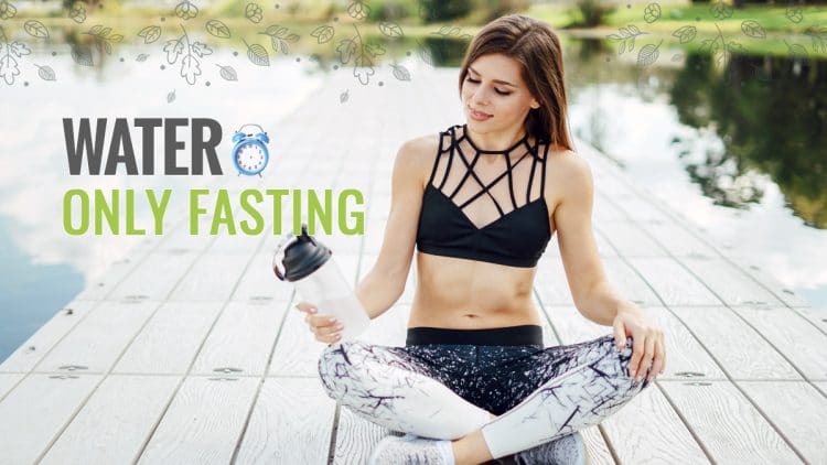 Water Only Fasting