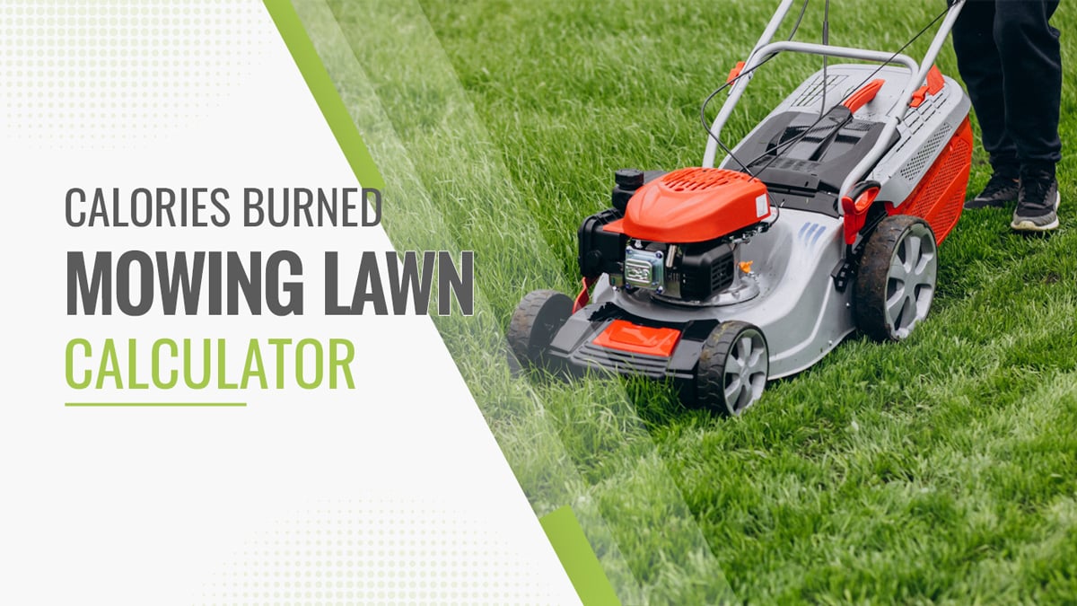 How Many Calories Does Mowing the Lawn Burn? – Fitness Volt