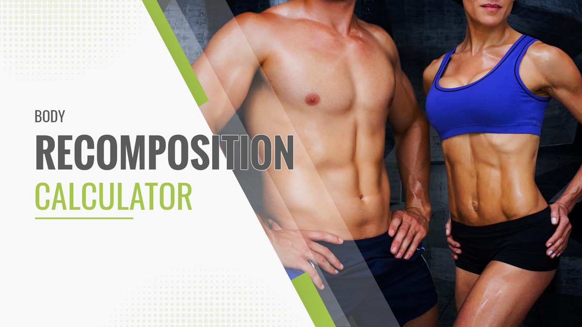 Mastering body recomposition