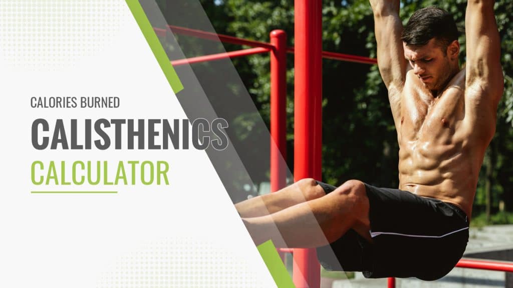 Calories Burned Calisthenics Calculator