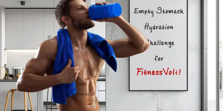 Water on an Empty Stomach