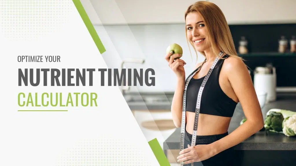 Nutrient Timing Calculator
